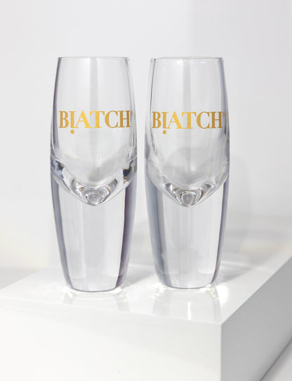 BIATCH® Sipping Glasses